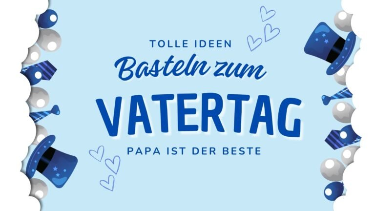 Mehr über den Artikel erfahren Basteln für den Vatertag