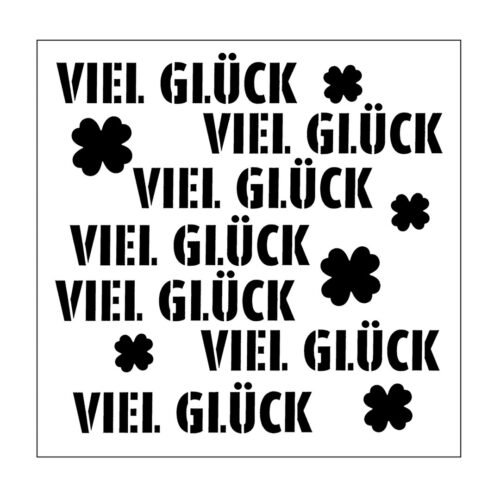 Stencil: Mundart Stempel – Viel Glück